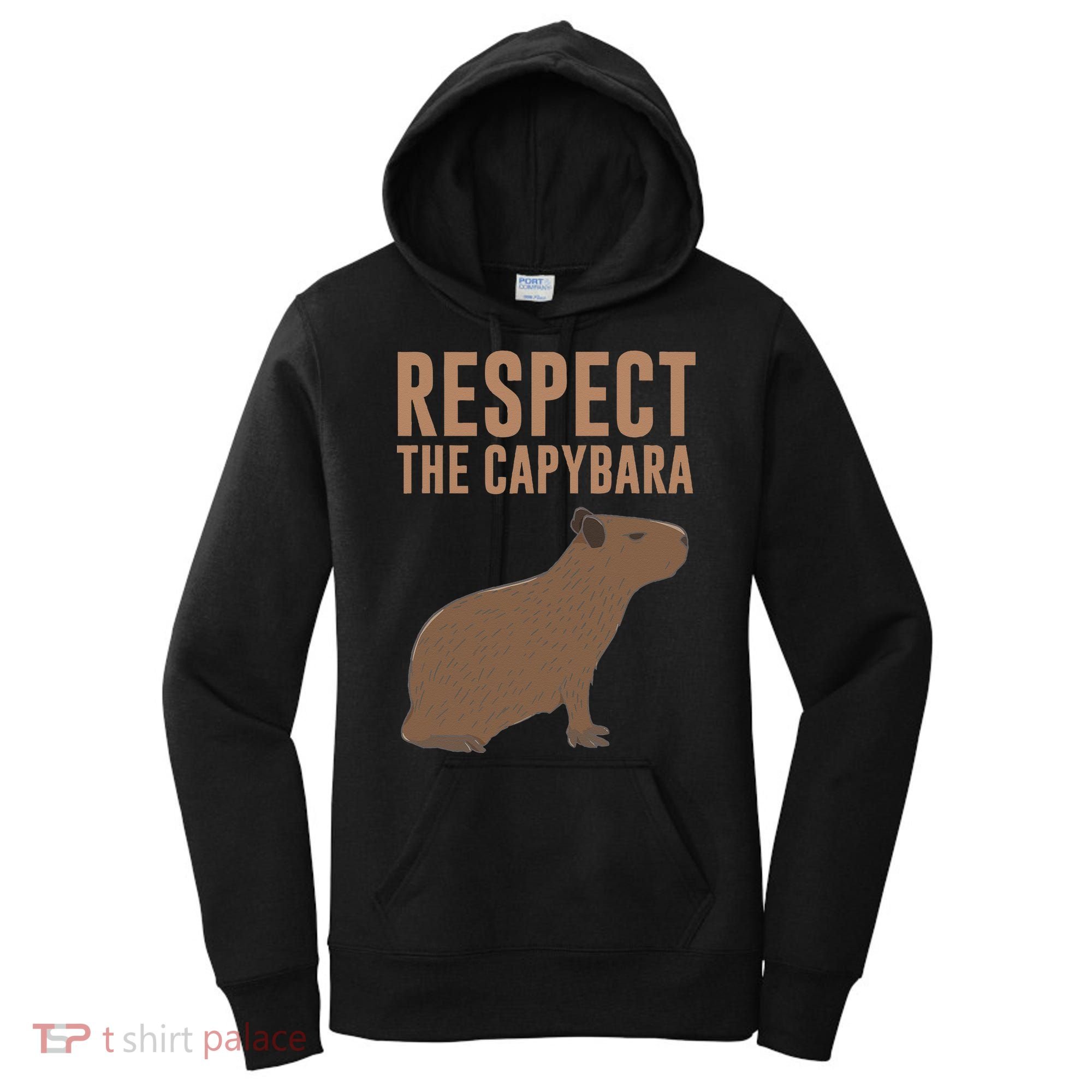 Capybara Gifts Respect The Capybara Cute Animal Women's Hoodie