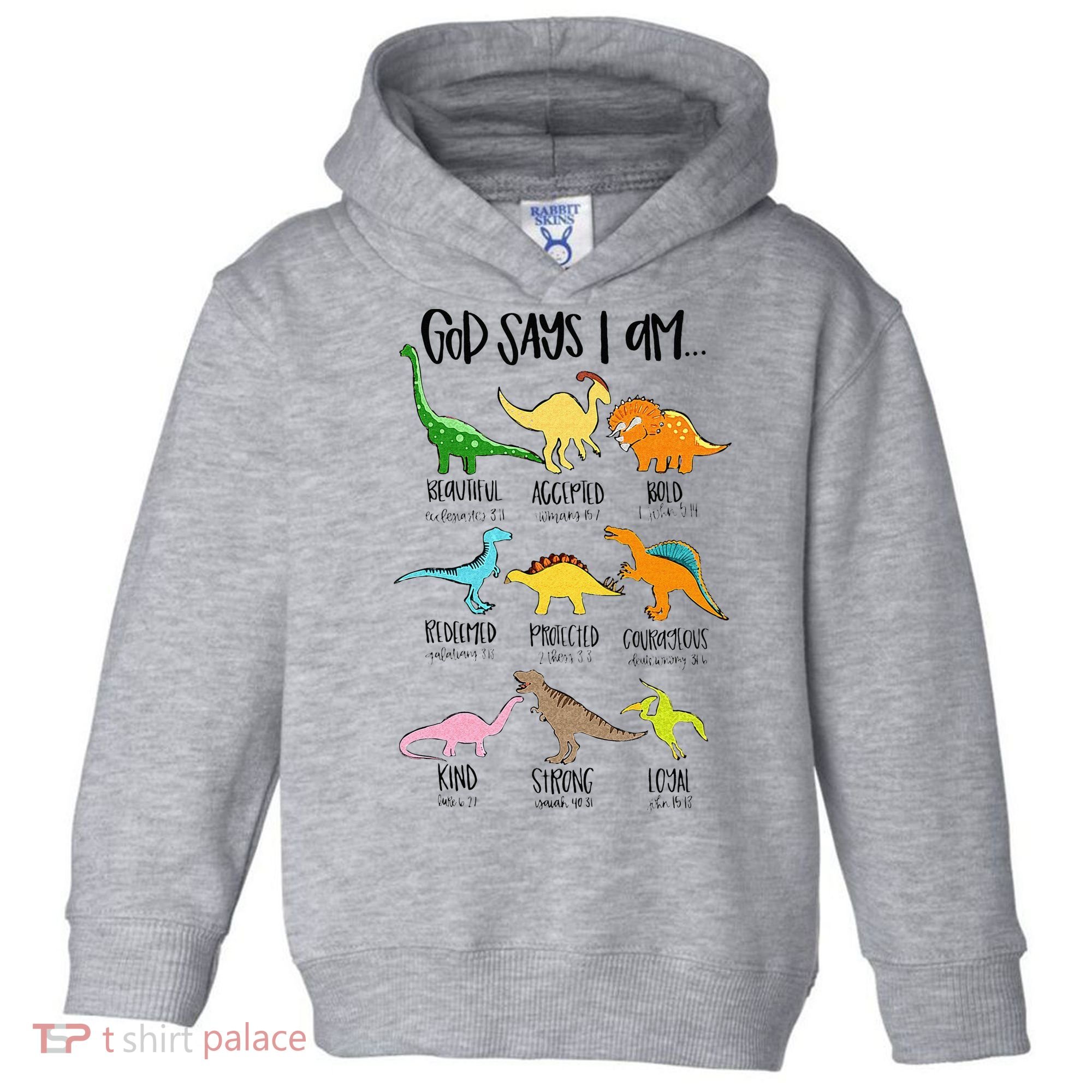 Cute God Says I Am Dinosaur Lover Funny Christian Kids Toddler Hoodie