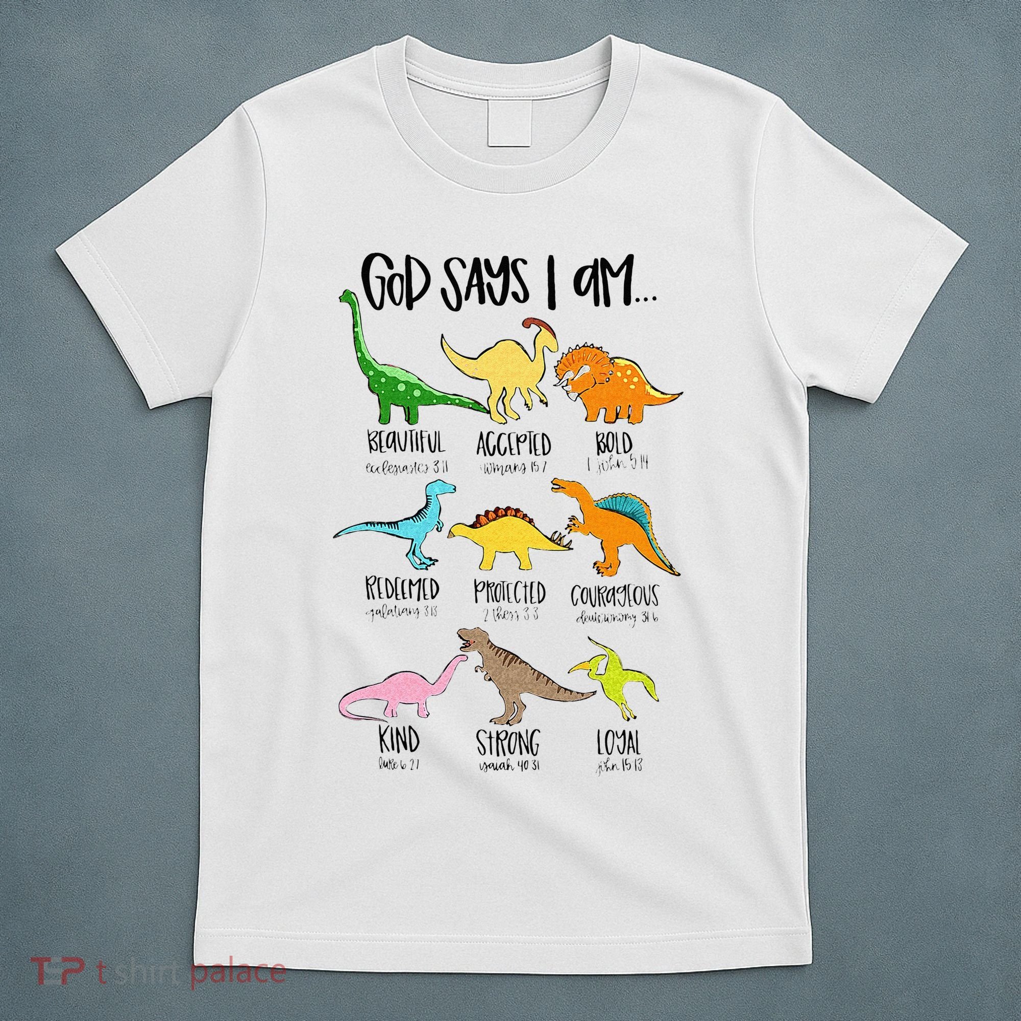 Cute God Says I Am Dinosaur Lover Funny Christian Kids T-Shirt
