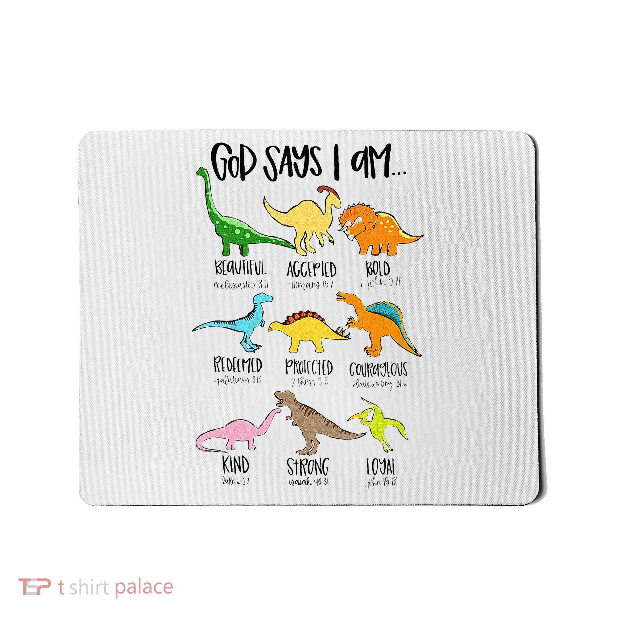 Cute God Says I Am Dinosaur Lover Funny Christian Kids Mousepad
