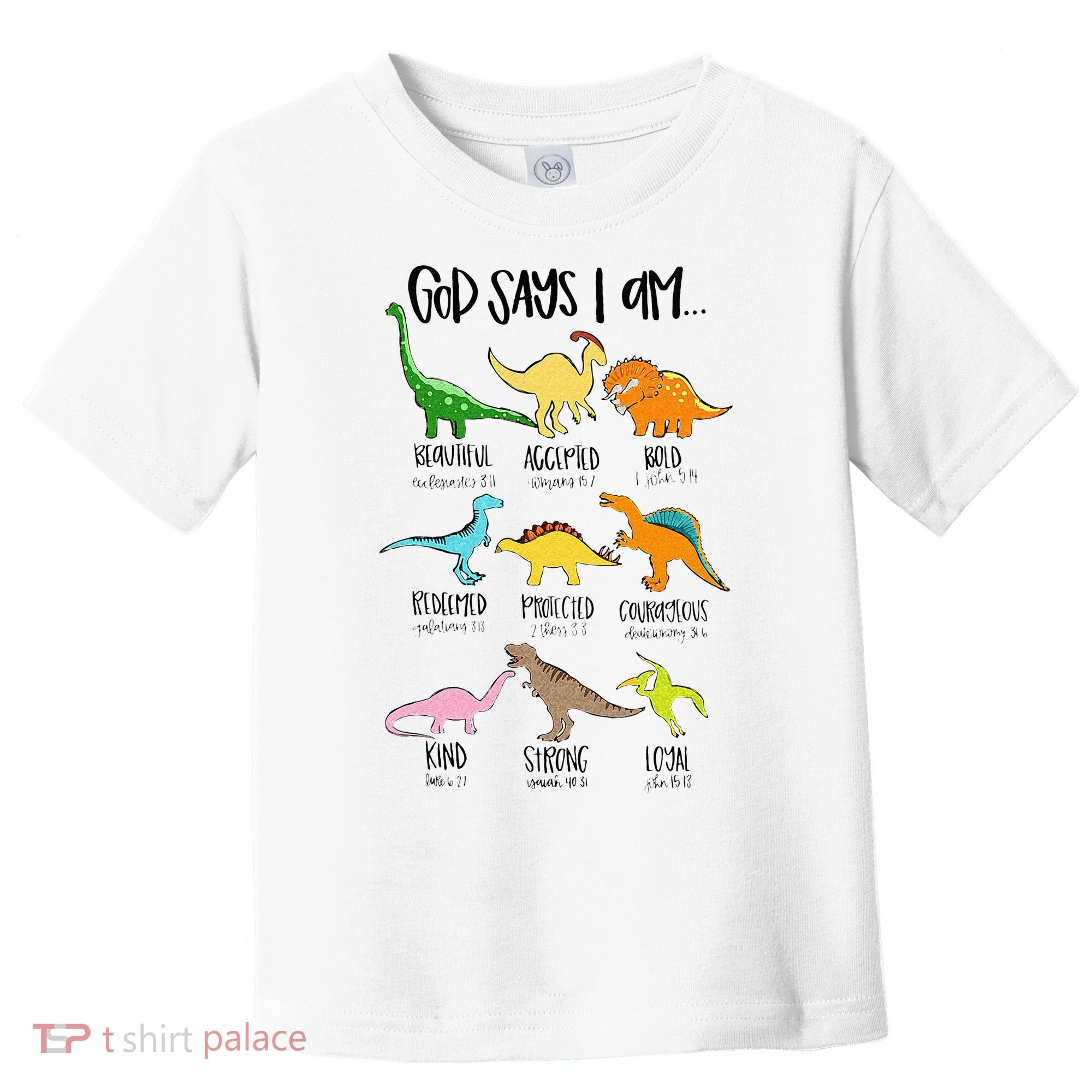 Cute God Says I Am Dinosaur Lover Funny Christian Kids Toddler T-Shirt