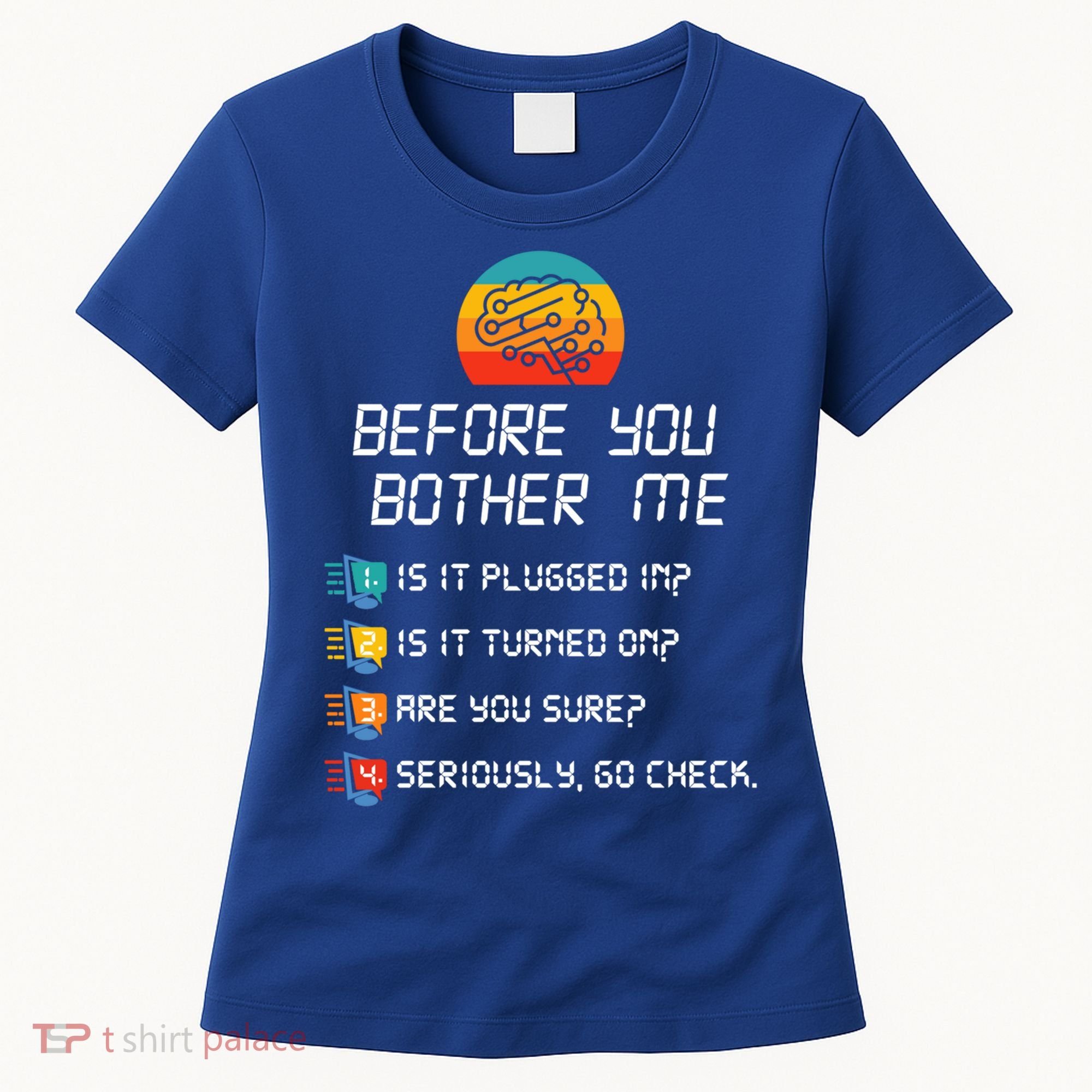 Computer Geek Sysadmin Gift Funny Tech Support Checklist Gift Women's T-Shirt