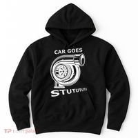 Car Goes Stutututu Car Guy Turbo Mechanic Gearhead Funny Hoodie thumb 0