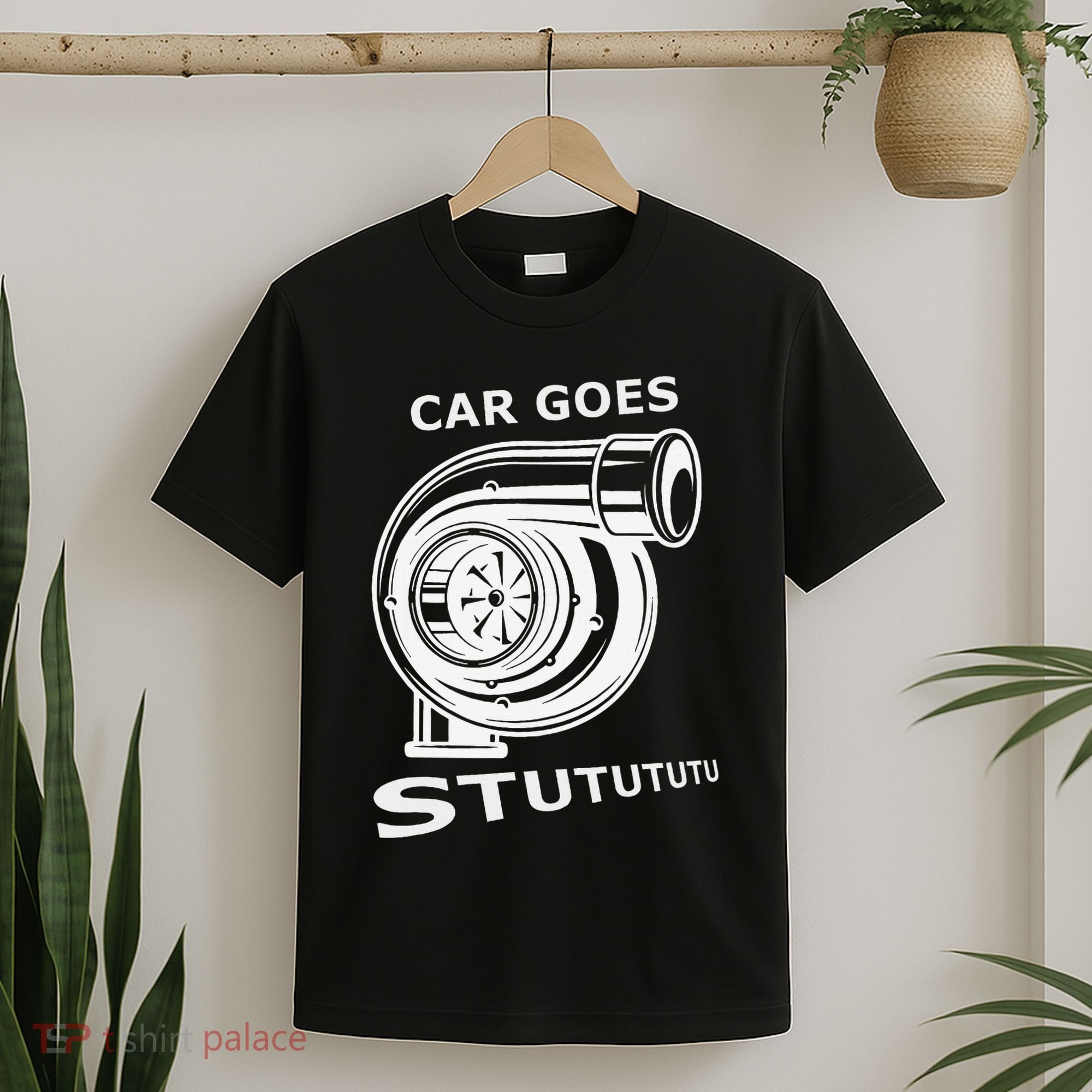 Car Goes Stutututu Car Guy Turbo Mechanic Gearhead Funny T-Shirt