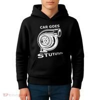 Car Goes Stutututu Car Guy Turbo Mechanic Gearhead Funny Kids Hoodie thumb 4