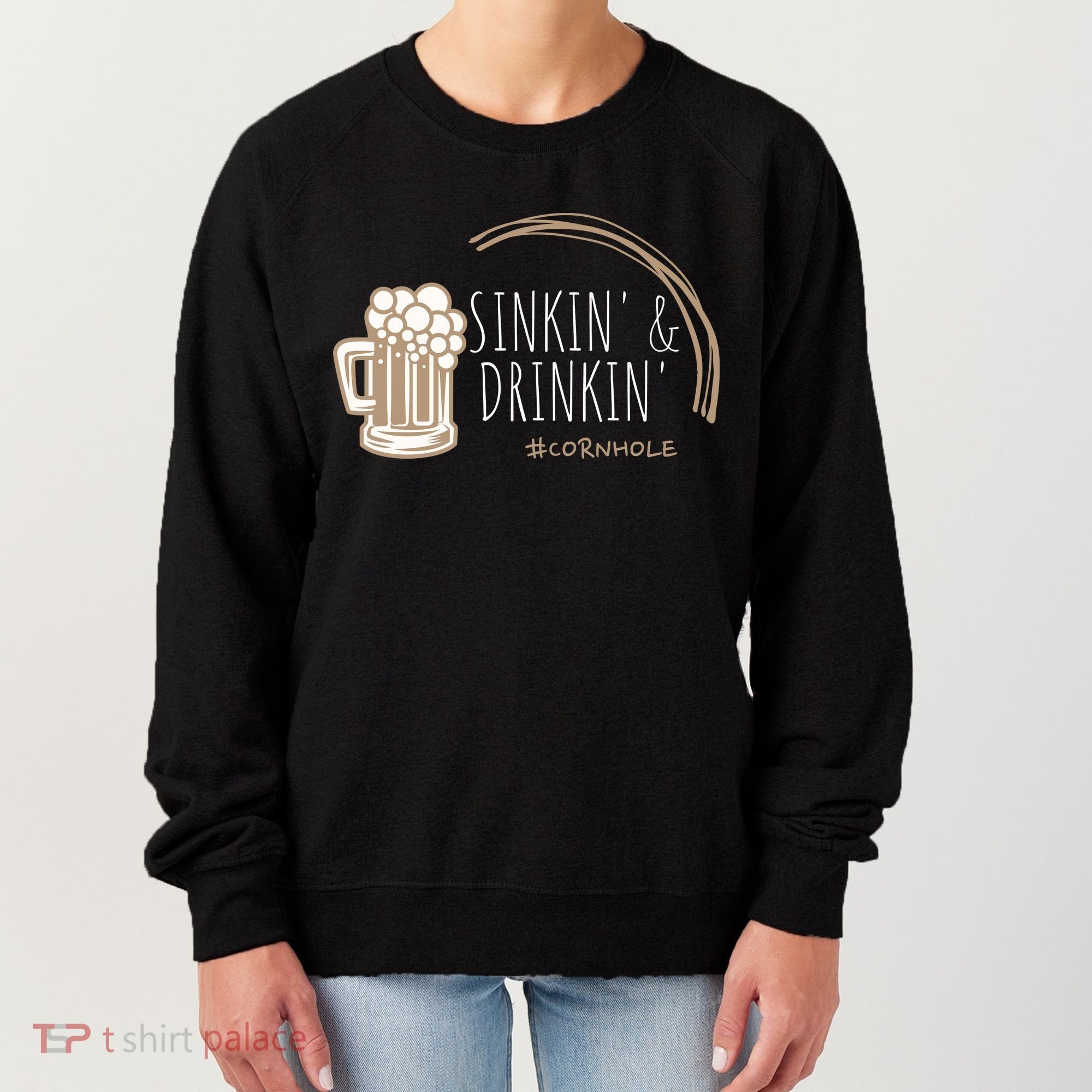 Cornhole Gift Sinkin & Drinkin Women's Sweatshirt