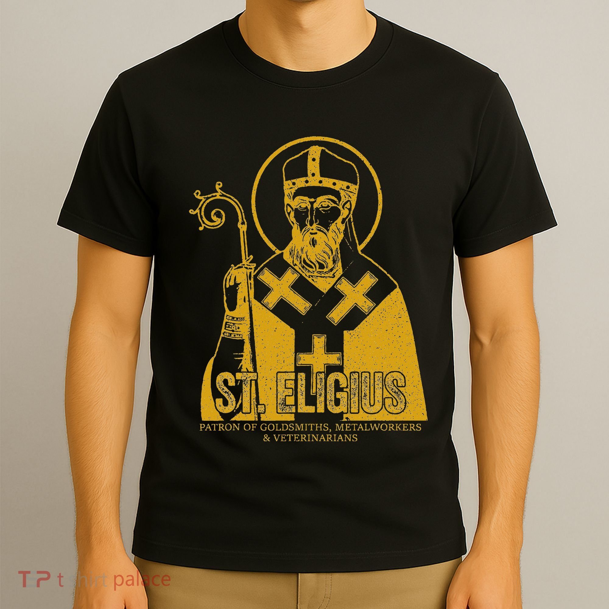 Catholicism Gold St. Eligius Jesus Catholic Christian Saint T-Shirt