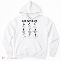 Christian God Says I Am Ballet Dancer Religious Bible Verse Hoodie thumb 0