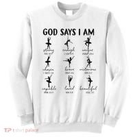 Christian God Says I Am Ballet Dancer Religious Bible Verse Sweatshirt thumb 0