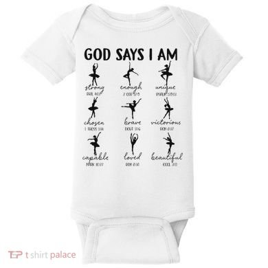Christian God Says I Am Ballet Dancer Religious Bible Verse Baby Bodysuit