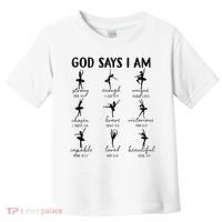 Christian God Says I Am Ballet Dancer Religious Bible Verse Toddler T-Shirt thumb 0