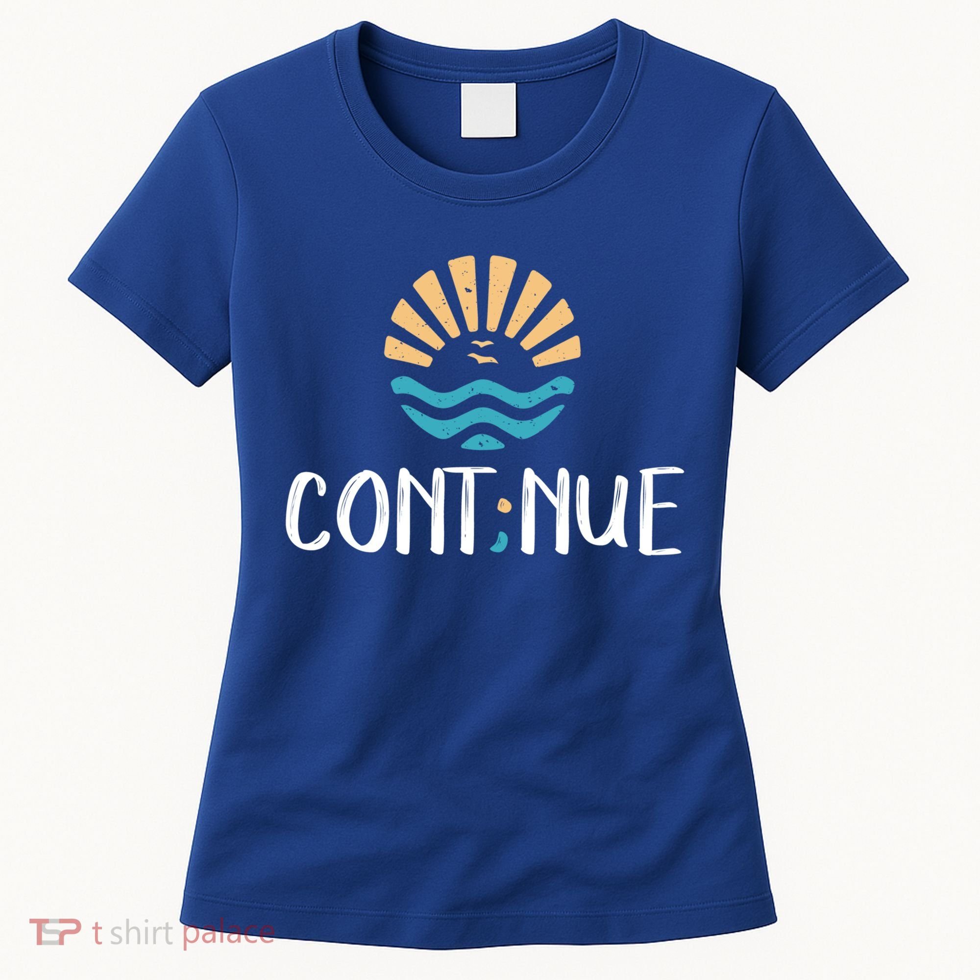 Cont;nue Gift Semicolon Tal Health Awareness Gift Women's T-Shirt