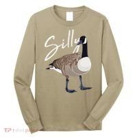 Canadian Goose Silly Goose Funny Cute Bird Hunter Long Sleeve Shirt thumb 0
