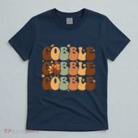 Cute Gobble Turkey Thanksgiving T-Shirt thumb 5