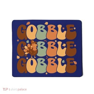 Cute Gobble Turkey Thanksgiving Mousepad