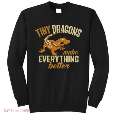 Crested Gecko Tiny Dragons Make Everything Better Sweatshirt
