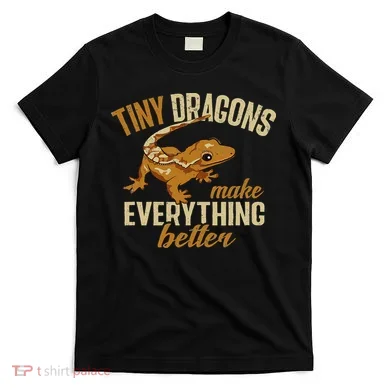 Crested Gecko Tiny Dragons Make Everything Better T-Shirt