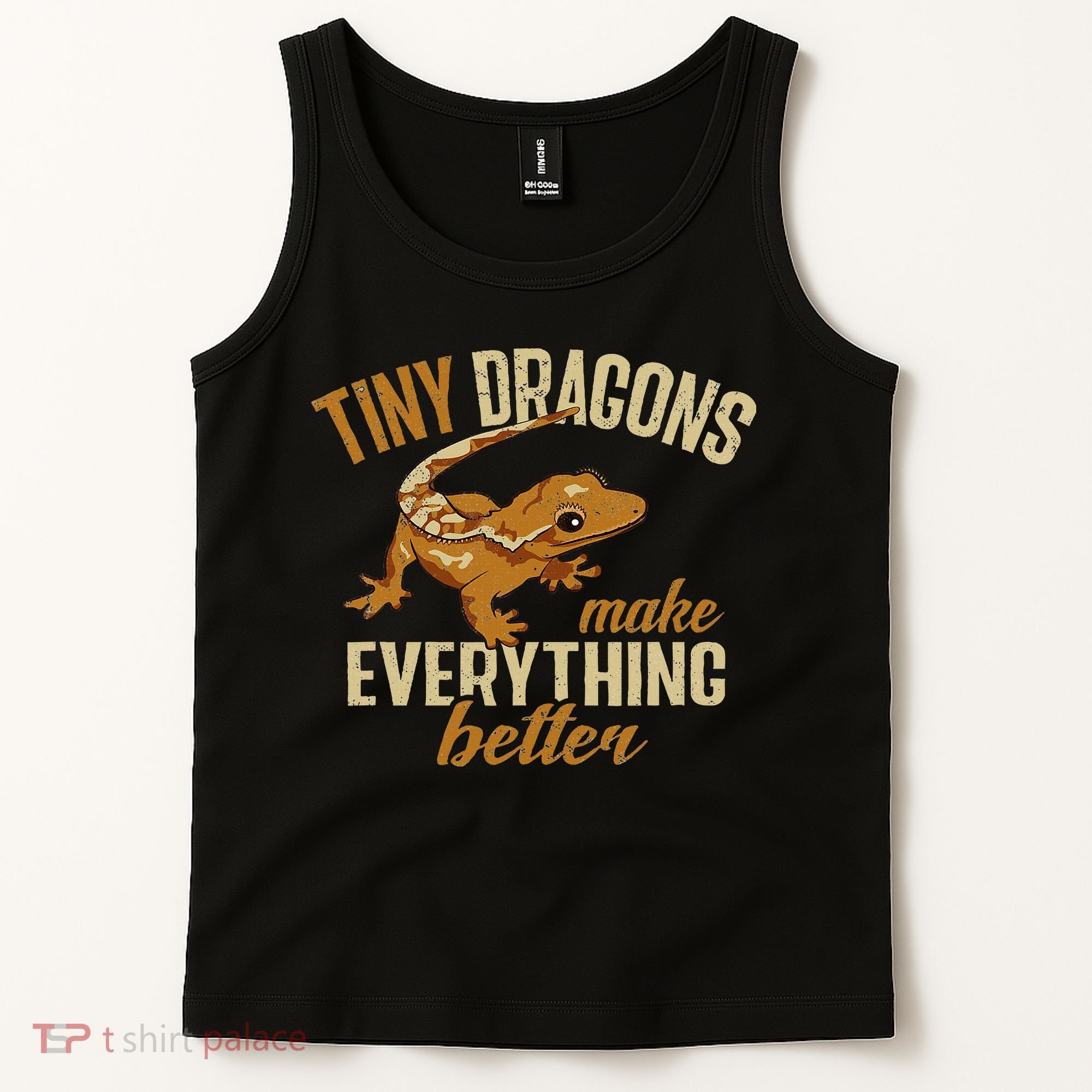 Crested Gecko Tiny Dragons Make Everything Better Tank Top