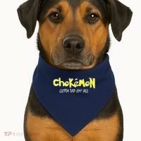 Chokemon Gotta Tap Em All Funny Jiu Jitsu MMA USA-Made Doggie Bandana thumb 1