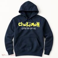 Chokemon Gotta Tap Em All Funny Jiu Jitsu MMA Hoodie thumb 0