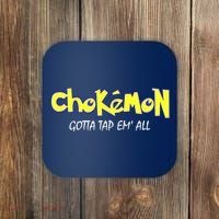 Chokemon Gotta Tap Em All Funny Jiu Jitsu MMA Coaster thumb 0