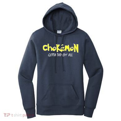 Chokemon Gotta Tap Em All Funny Jiu Jitsu MMA Women's Hoodie