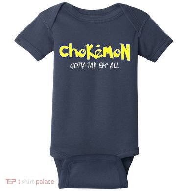 Chokemon Gotta Tap Em All Funny Jiu Jitsu MMA Baby Bodysuit