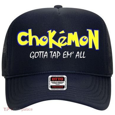 Chokemon Gotta Tap Em All Funny Jiu Jitsu MMA Hat