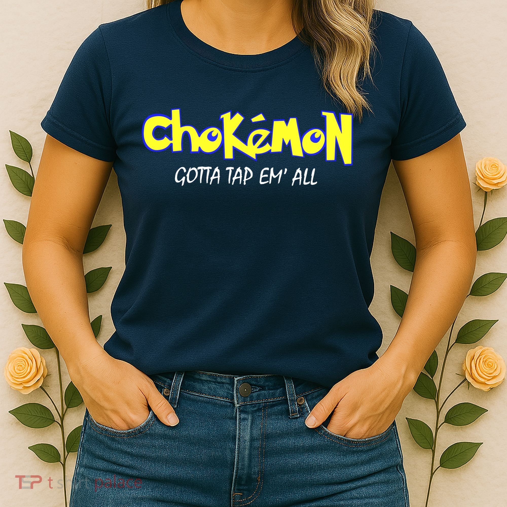 Chokemon Gotta Tap Em All Funny Jiu Jitsu MMA Women's T-Shirt
