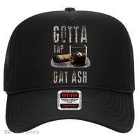 Cigars Gotta Tap Dat Ash Cigar And Smoking Tee Hat thumb 0