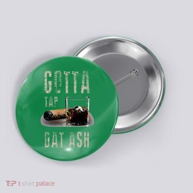 Cigars Gotta Tap Dat Ash Cigar And Smoking Tee Button
