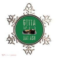 Cigars Gotta Tap Dat Ash Cigar And Smoking Tee Ornament thumb 0