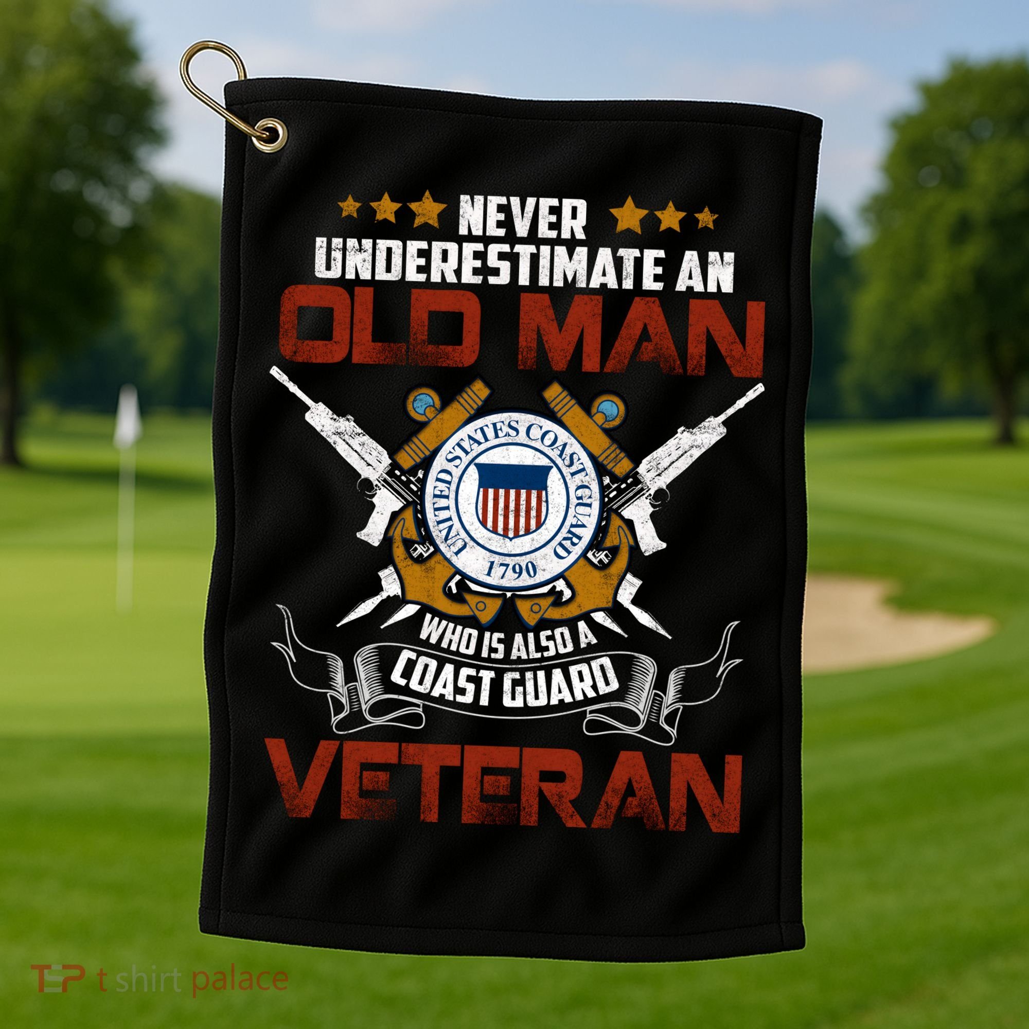 Coast Guard Veteran Never Underestimate Veteran's Day Golf Towel