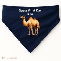 Camel Guess What Day It Is Wednesday Hump Day Camel  USA-Made Doggie Bandana thumb 0