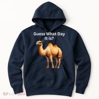 Camel Guess What Day It Is Wednesday Hump Day Camel  Hoodie thumb 0