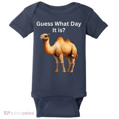 Camel Guess What Day It Is Wednesday Hump Day Camel  Baby Bodysuit