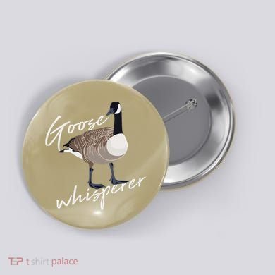 Canadian Goose Whisperer Funny Cute Bird Hunter Gift Animal Button