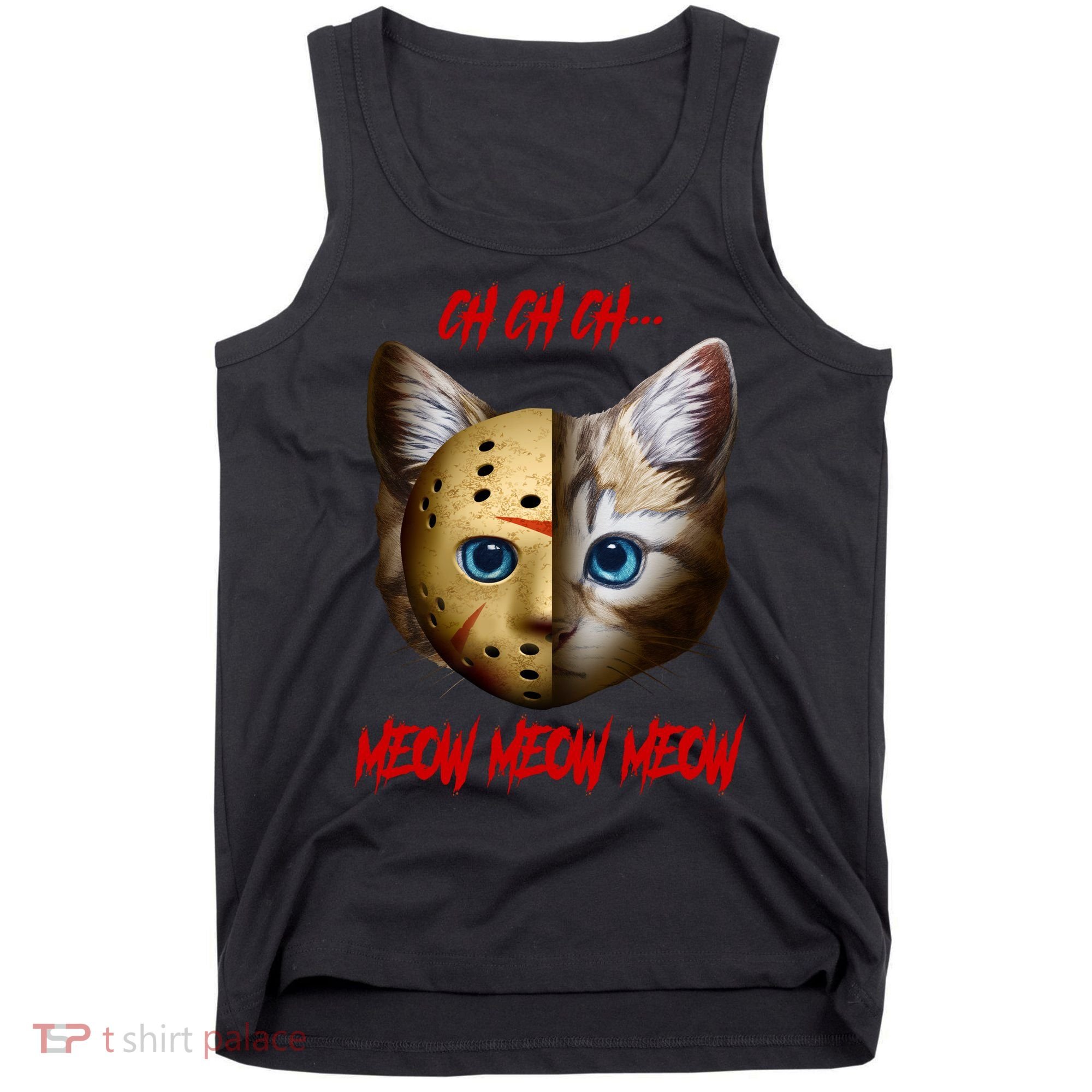 Ch Ch Ch Meow Meow Meow Cat Horror Movie Tank Top