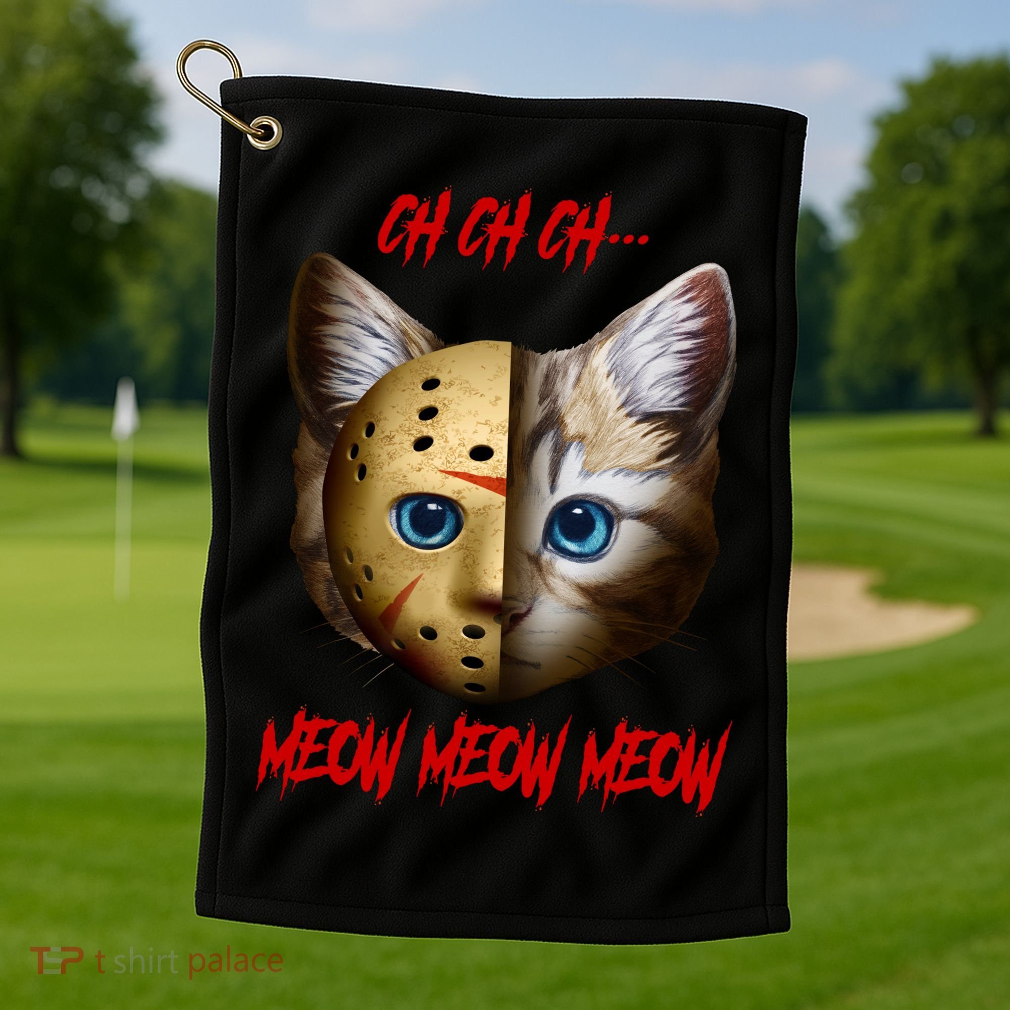 Ch Ch Ch Meow Meow Meow Cat Horror Movie Golf Towel