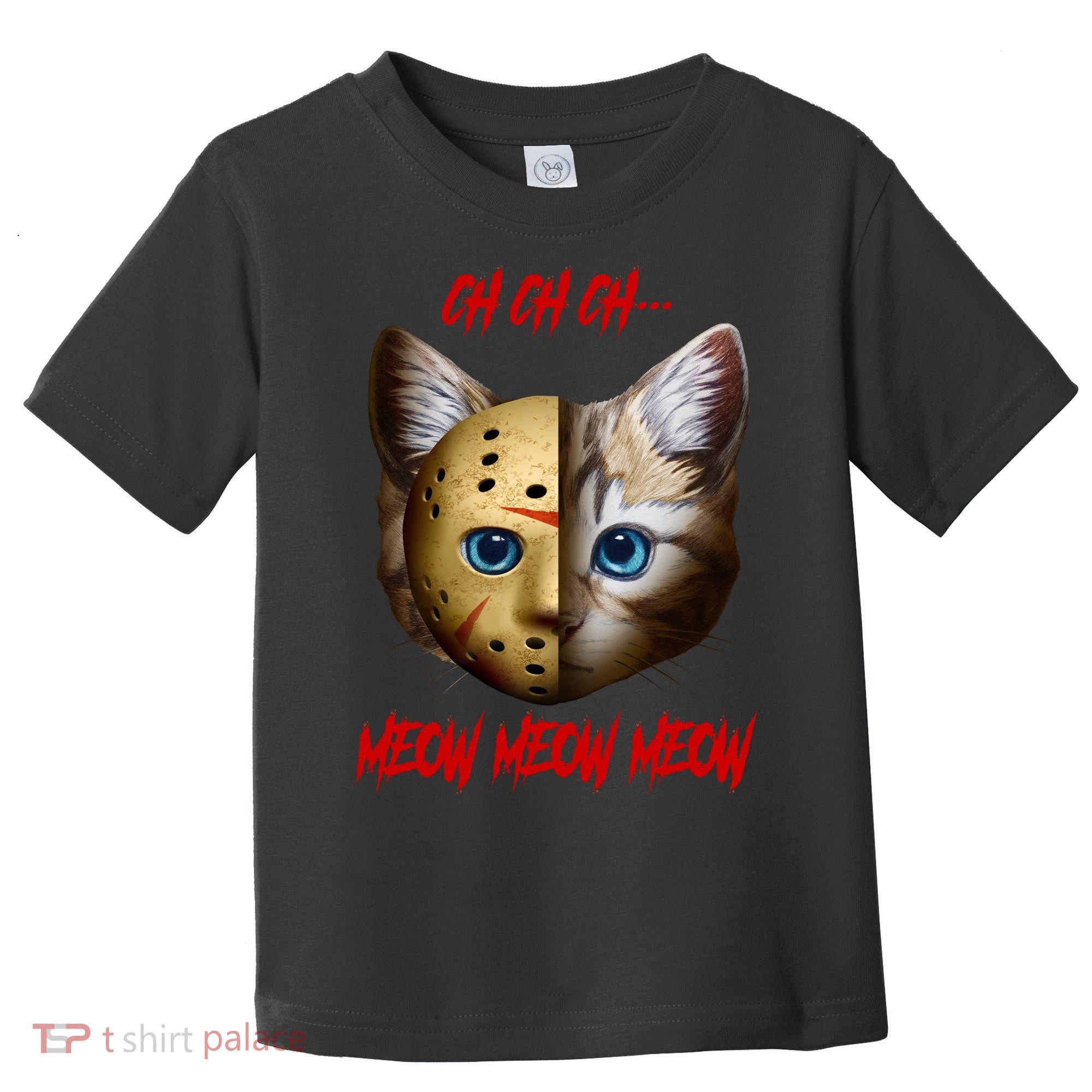 Ch Ch Ch Meow Meow Meow Cat Horror Movie Toddler T-Shirt