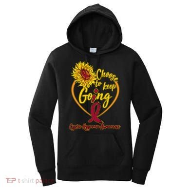 Cystic Hygroma Awareness Choose To Keep Going Women's Hoodie