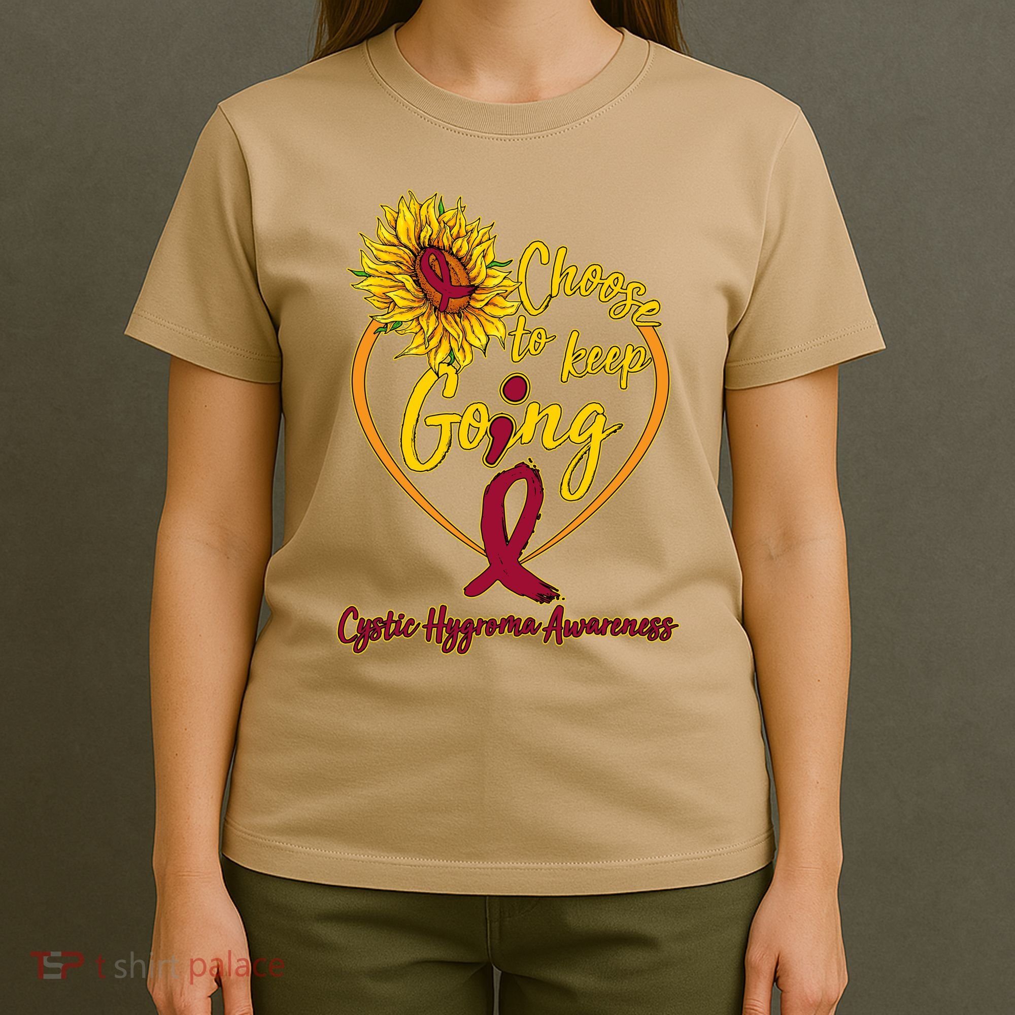 Cystic Hygroma Awareness Choose To Keep Going T-Shirt