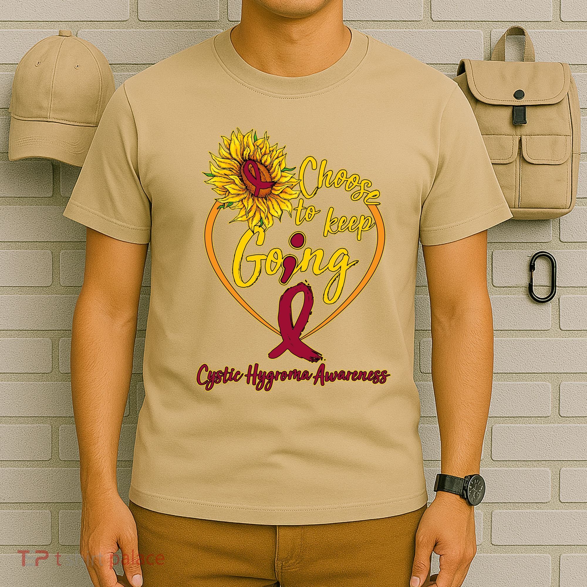 Cystic Hygroma Awareness Choose To Keep Going T-Shirt