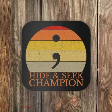 Coder Hide And Seek Champion Semi Colon Coding Programmer Coaster