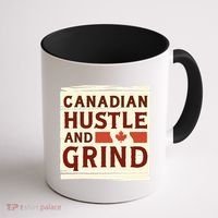 Canadian Hustle And Grind Coffee Mug thumb 1