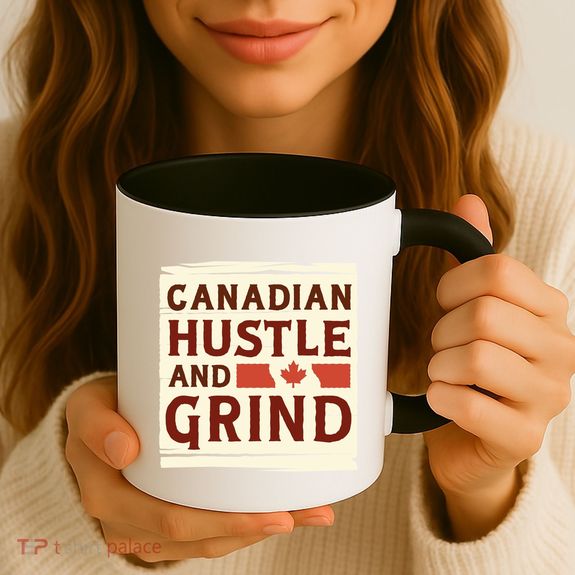 Canadian Hustle And Grind Coffee Mug