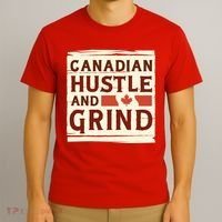 Canadian Hustle And Grind T-Shirt thumb 3