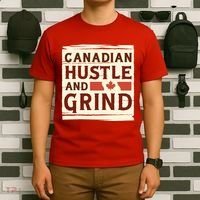 Canadian Hustle And Grind T-Shirt thumb 6