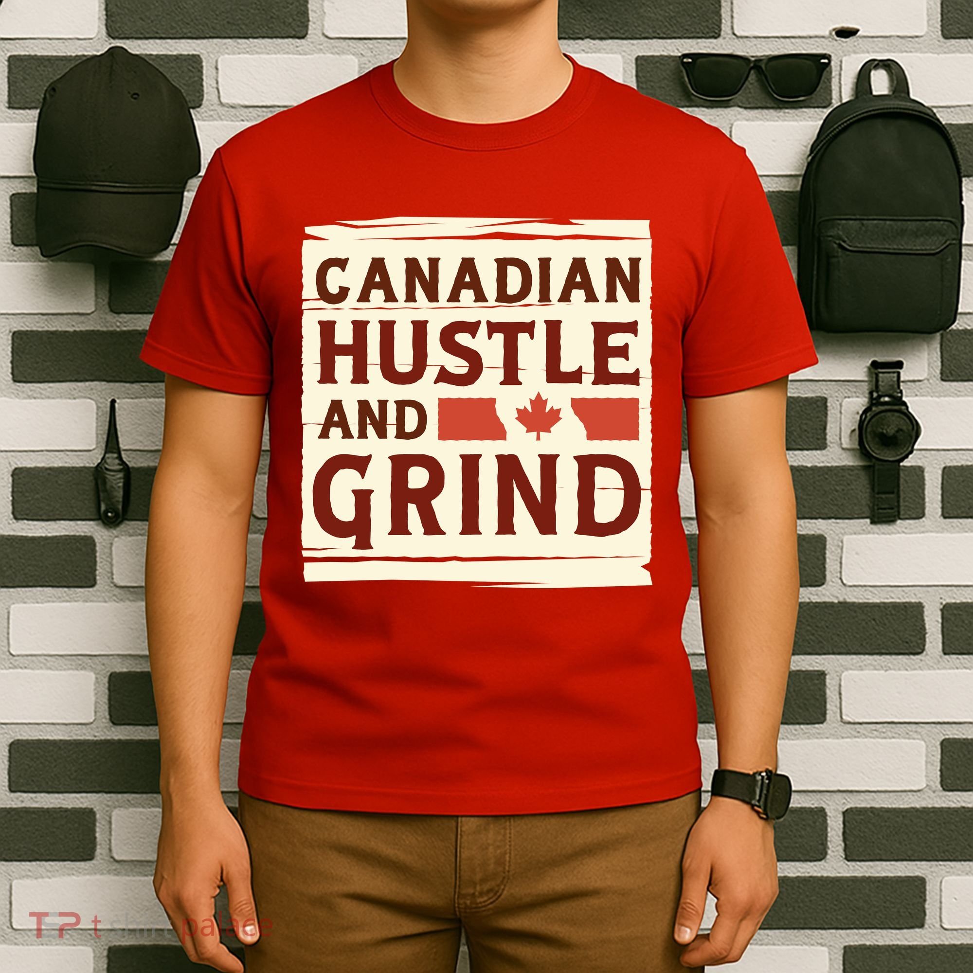 Canadian Hustle And Grind T-Shirt