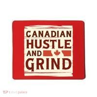 Canadian Hustle And Grind Mousepad thumb 0